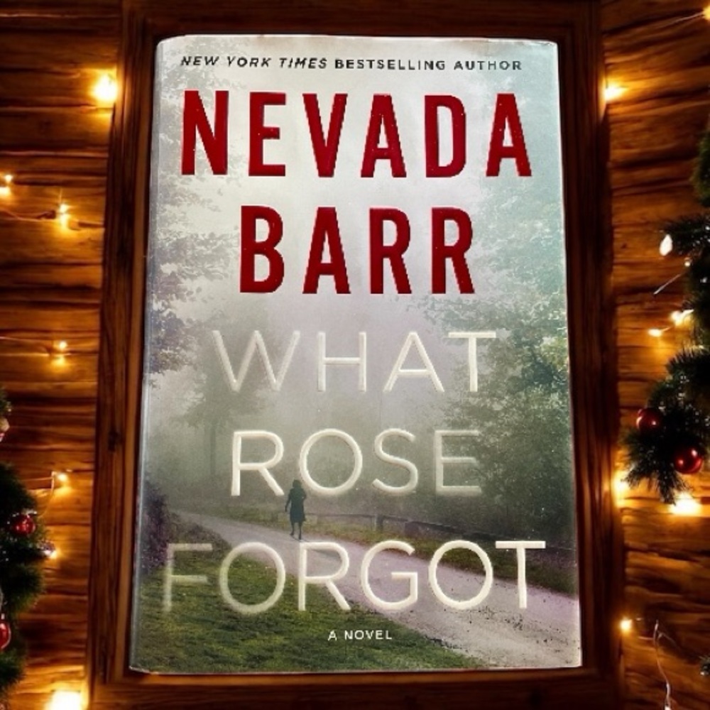 What Rose Forgot by Nevada Barr Hardcover Book Great Condition